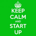 Keep calm and start up