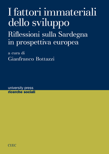 I fattori immateriali dello sviluppo, riflessioni sulla Sardegna in prospettiva europea